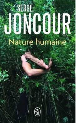 Nature humaine, Serge Joncour