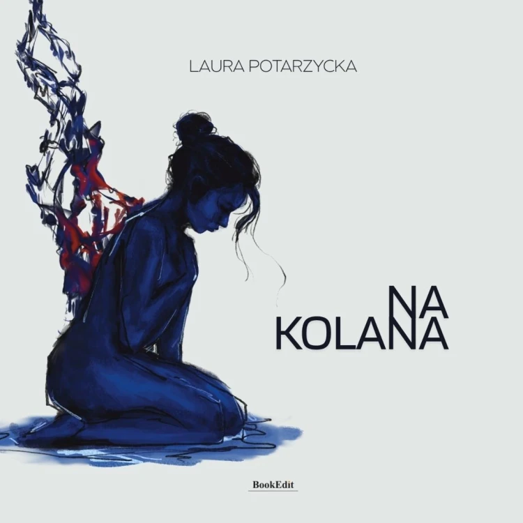 Na kolana, Laura Potarzycka