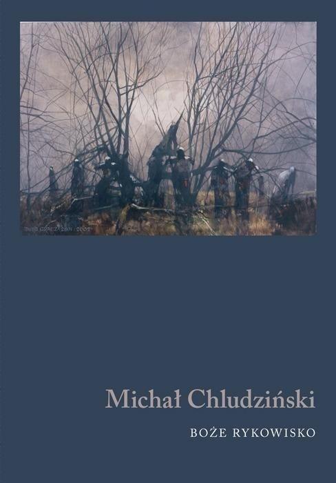 Boże rykowisko, Michał Chludziński