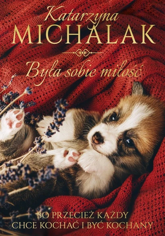 Była sobie miłość, Katarzyna Michalak