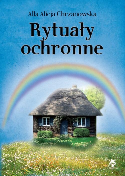 Rytuały ochronne w.3, Alla Alicja Chrzanowska