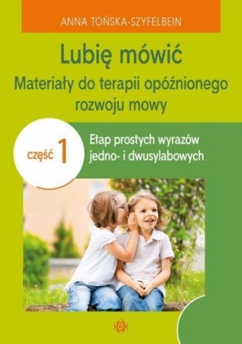 Lubię mówić cz.1 w.2022, Anna Tońska-Szyfelbein