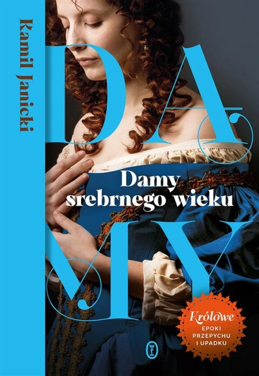 Damy srebrnego wieku, Kamil Janicki