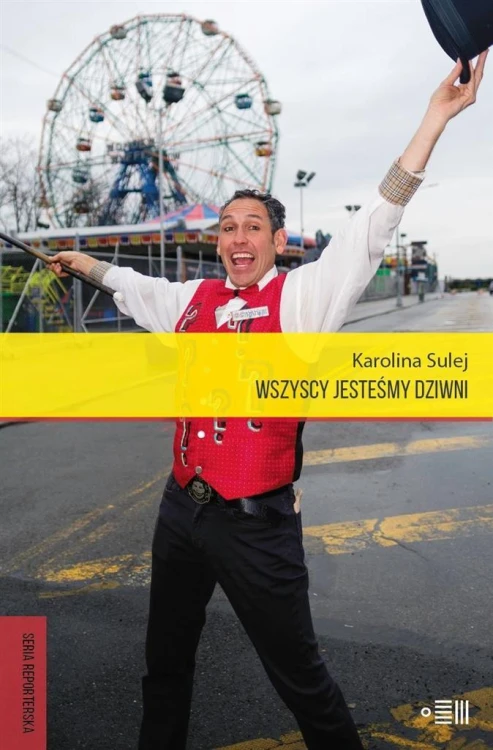 Wszyscy jesteśmy dziwni, Karolina Sulej