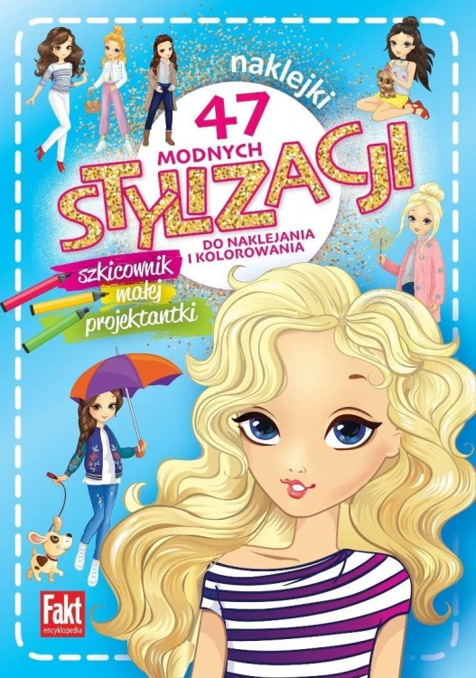 47 modnych stylizacji. szkicownik małej projektant