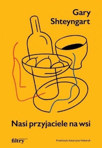 Nasi przyjaciele na wsi, Gary Shteyngart