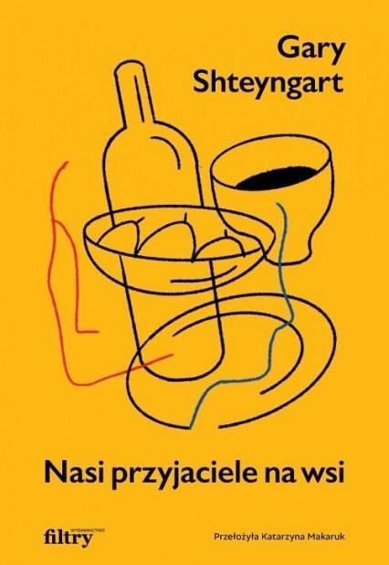 Nasi przyjaciele na wsi, Gary Shteyngart