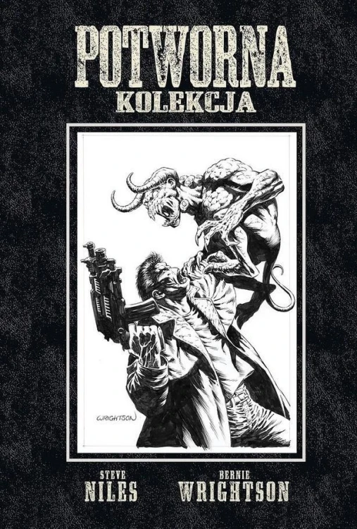 Potworna Kolekcja, Steve Niles, Bernie Wrightson
