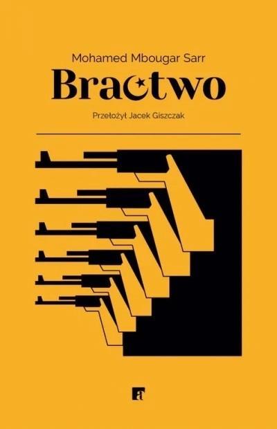 Bractwo, Mohamed Mbougar Sarr