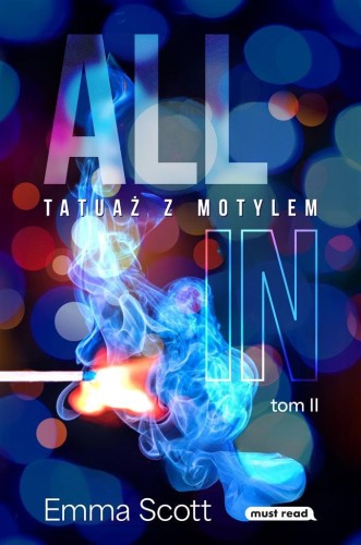 All in T.2 Tatuaż z motylem, Emma Scott