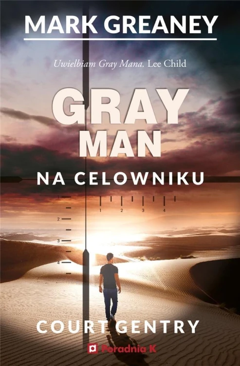 Gray Man T.2 Na celowniku, Mark Greaney