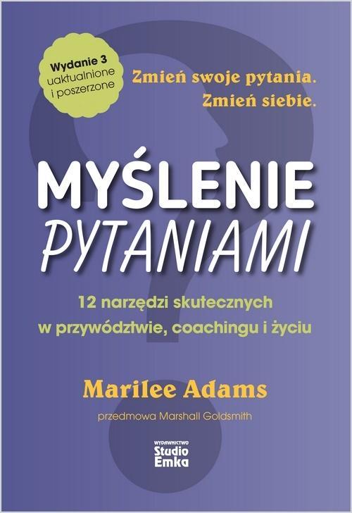Myślenie pytaniami w.3, Marilee Adams