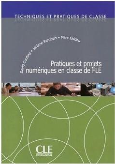 Pratiques et projets numeriques en classe de FLE