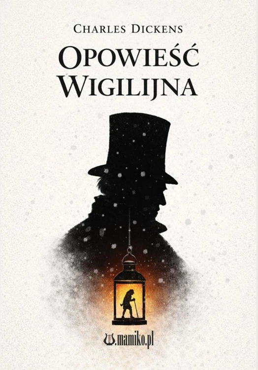 Opowieść wigilijna, Charles Dickens