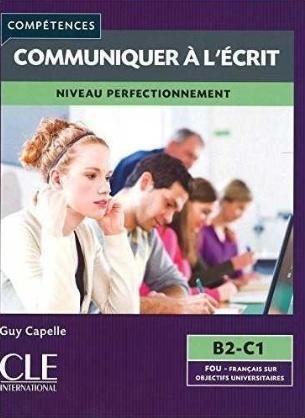 Communiquer a l'ecrit B2-C1 podręcznik