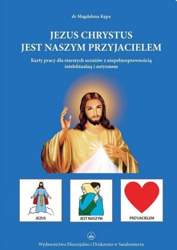 Jezus jest naszym przyjacielem, praca zbiorowa
