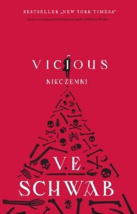 Vicious. Nikczemni, Victoria Schwab