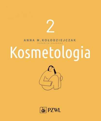 Kosmetologia T.2, red.  Anna Kołodziejczak