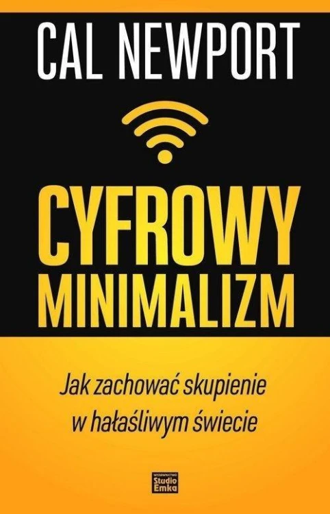 Cyfrowy minimalizm, Cal Newport