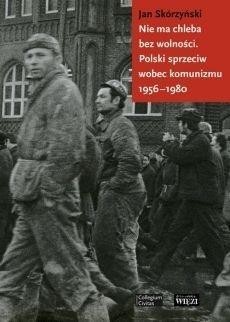 Nie ma chleba bez wolności, Jan Skórzyński