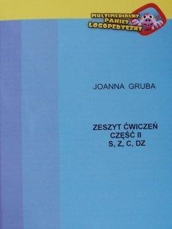 Zeszyt ćwiczeń cz.2 S, Z, C, DZ, Joanna Gruba