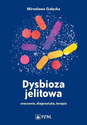 Dysbioza jelitowa, Mirosława Gałęcka