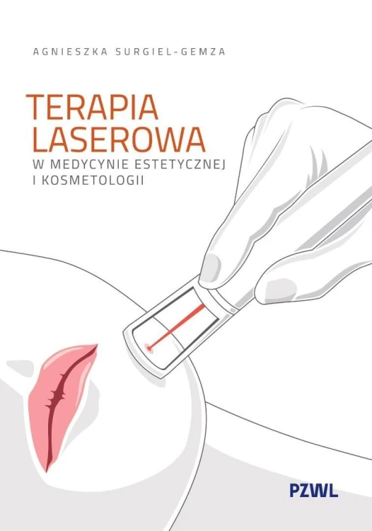 Terapia laserowa w medycynie estetycznej i kosmet.