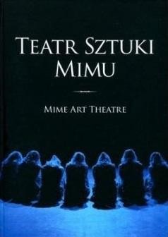 Teatr Sztuki Mimu, Stefan Niedziałkowski