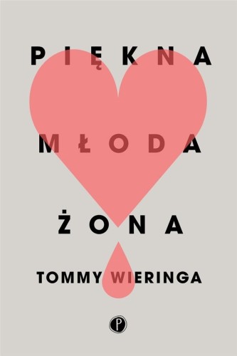 Piękna młoda żona, Tommy Wieringa
