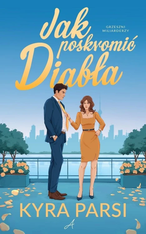 Jak poskromić diabła, Kyra Parsi