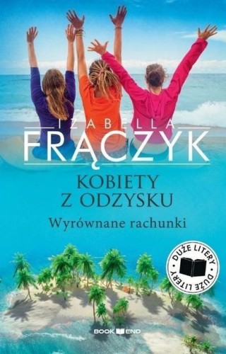 Wyrównane rachunki DL, Izabella Frączyk