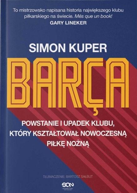 Barca Powstanie i upadek klubu który kształtował..