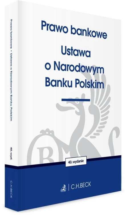 Prawo bankowe. Ustawa NBP w.40, praca zbiorowa