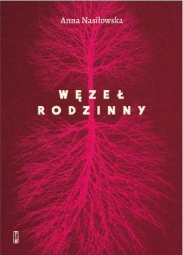 Węzeł rodzinny, Anna Nasiłowska