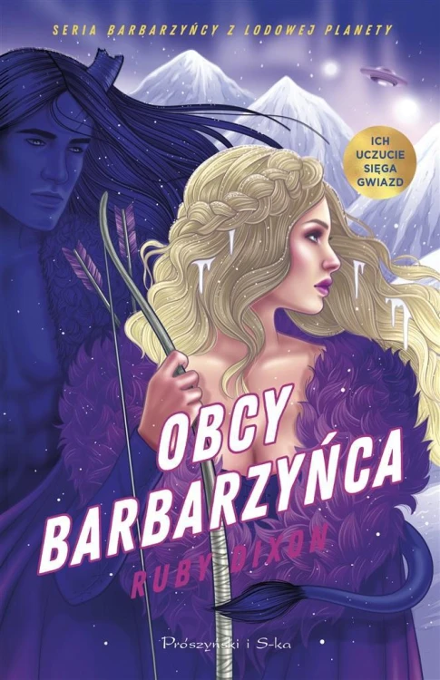 Obcy barbarzyńca, Ruby Dixon, Adriana Celińska