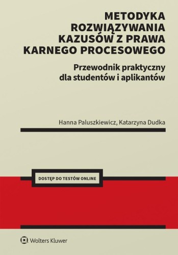 Metodyka rozwiązywania kazusów z prawa karnego pro