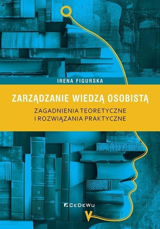 Zarządzanie wiedzą osobistą, Irena Figurska