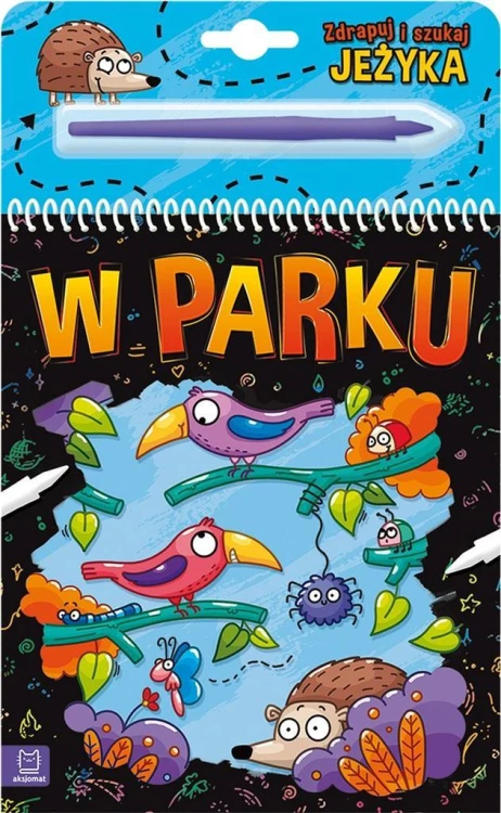 Zdrapuj i szukaj jeżyka. W parku, Anna Podgórska