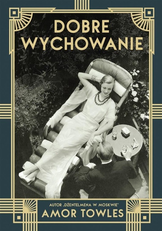 Dobre wychowanie, Amor Towles, Anna Gralak