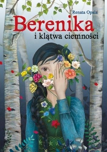 Berenika i klątwa ciemności, Renata Opala