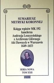 Sumariusz metryki koronnej. Księga wpisów MK 192