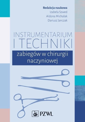 Instrumentarium i techniki zabiegów w chirurgii..