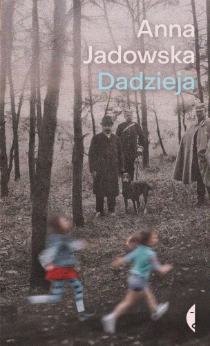Dadzieja, Anna Jadowska