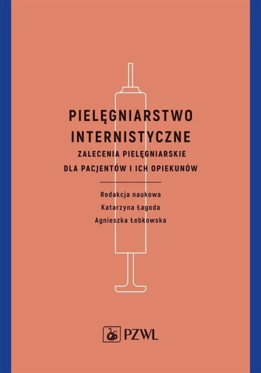 Pielęgniarstwo internistyczne. Zalecenia...