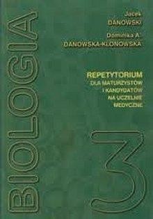 Biologia Repetytorium Tom III, Jacek Danowski