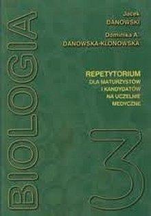 Biologia Repetytorium Tom III, Jacek Danowski