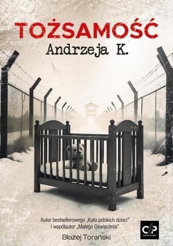 Tożsamość Andrzeja K., Błażej Torański