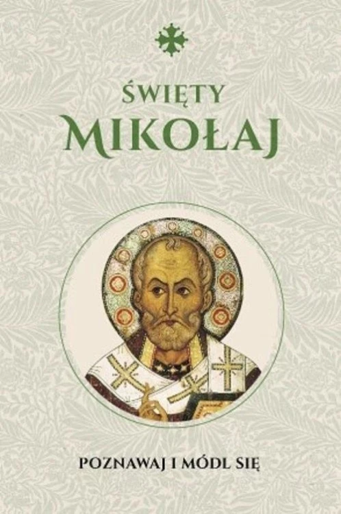 Święty Mikołaj Modlitewnik, Michał Baranowski