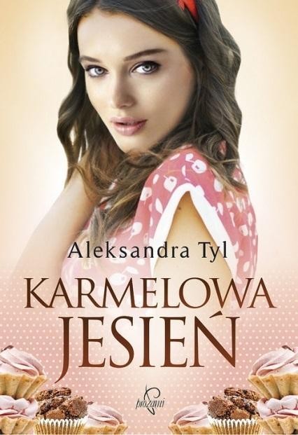 Karmelowa jesień w.2, Aleksandra Tyl