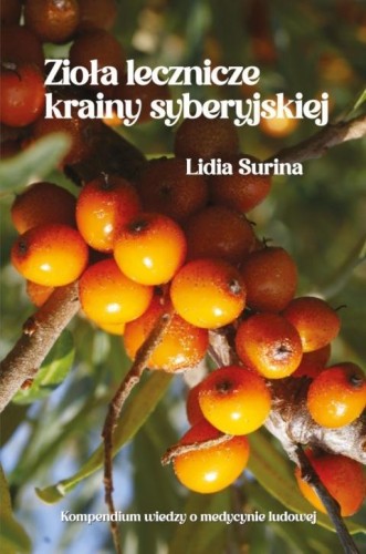 Zioła lecznicze krainy syberyjskiej, Lidia Surina